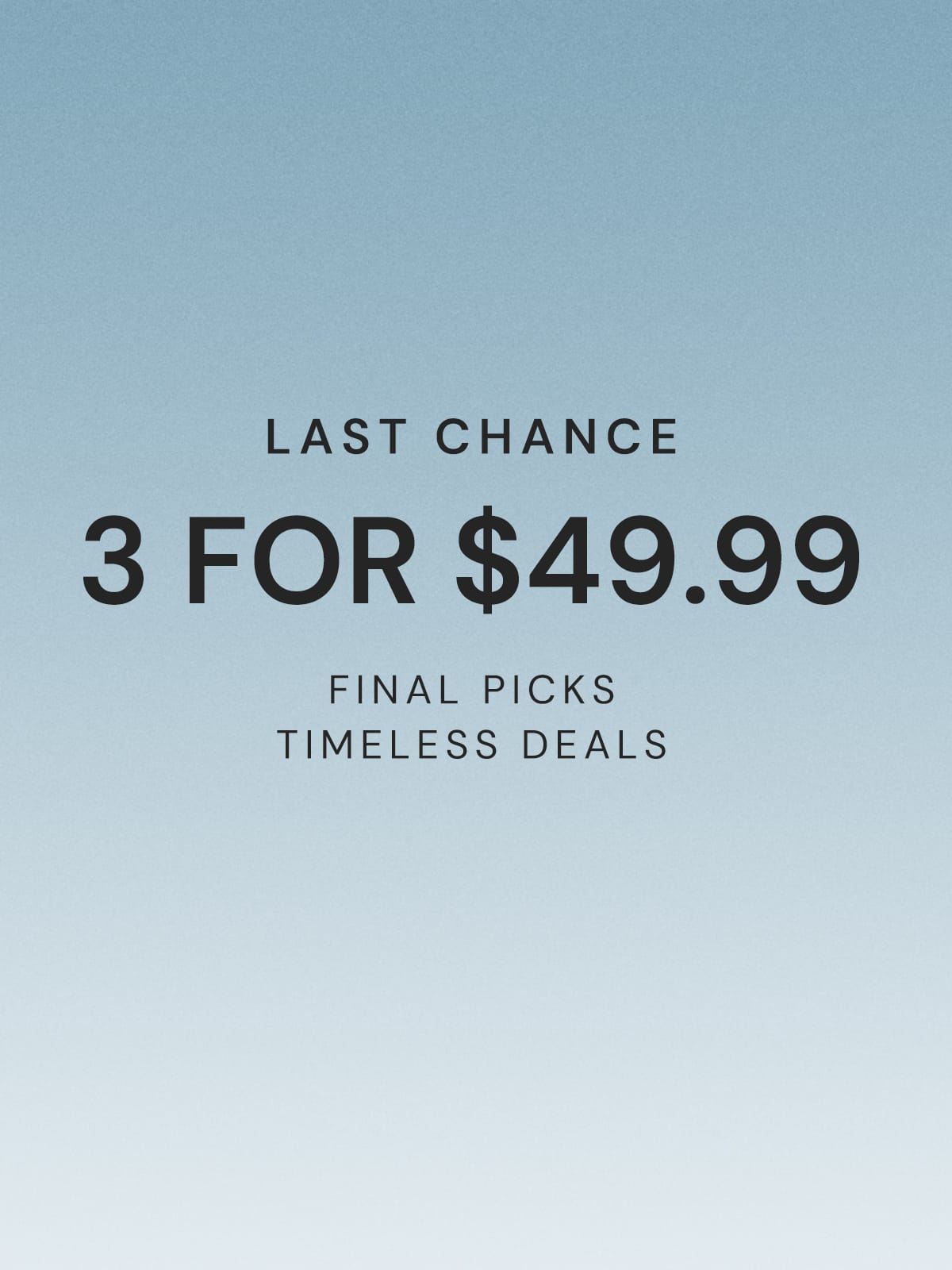 3 for $49.99
