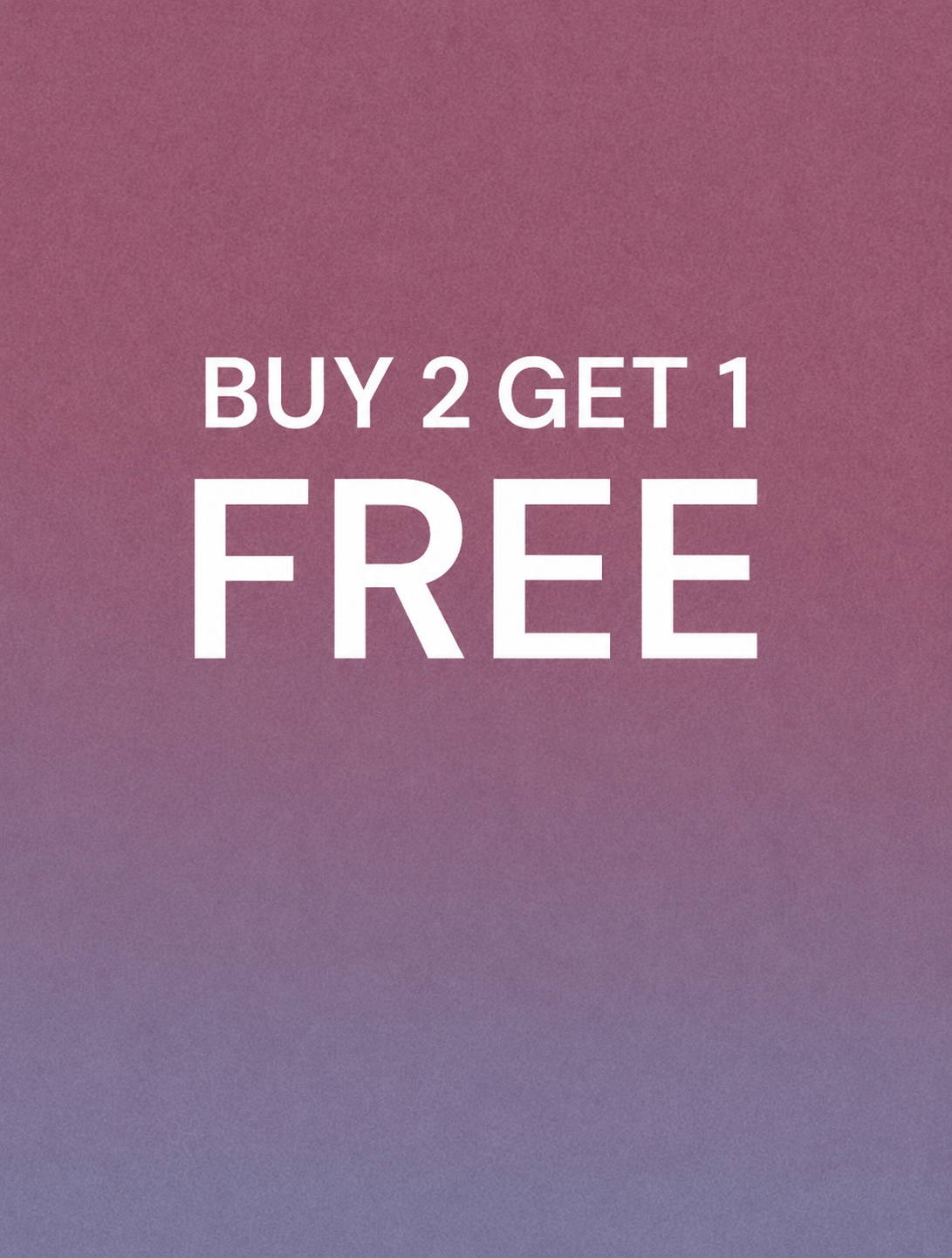Buy 2 Get 1 Free