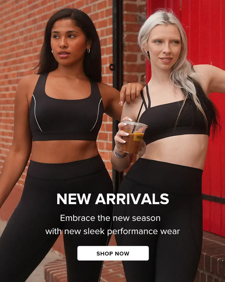 Two women wearing black athletic wear with a promotional message for new arrivals.